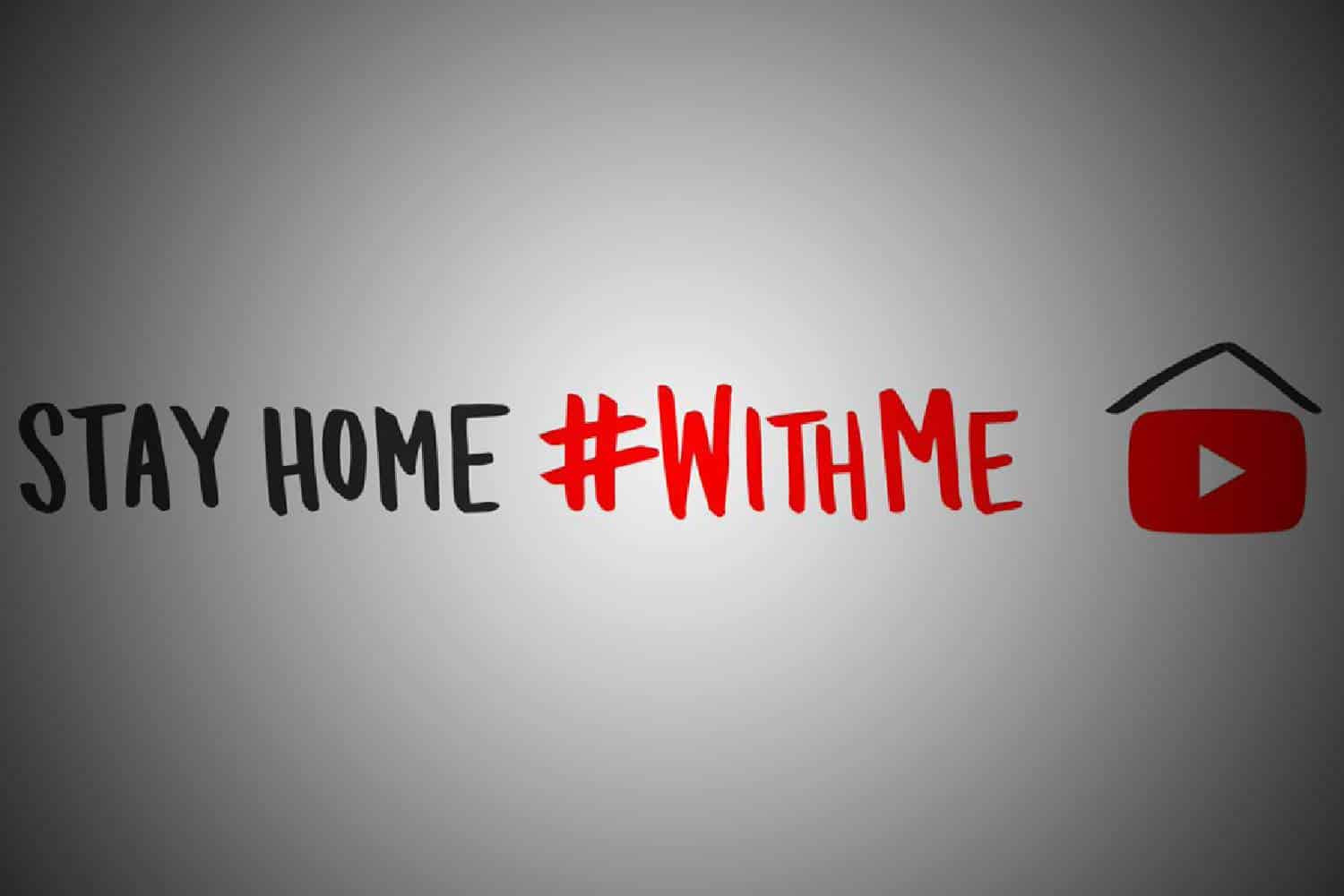 YouTube stay home with me