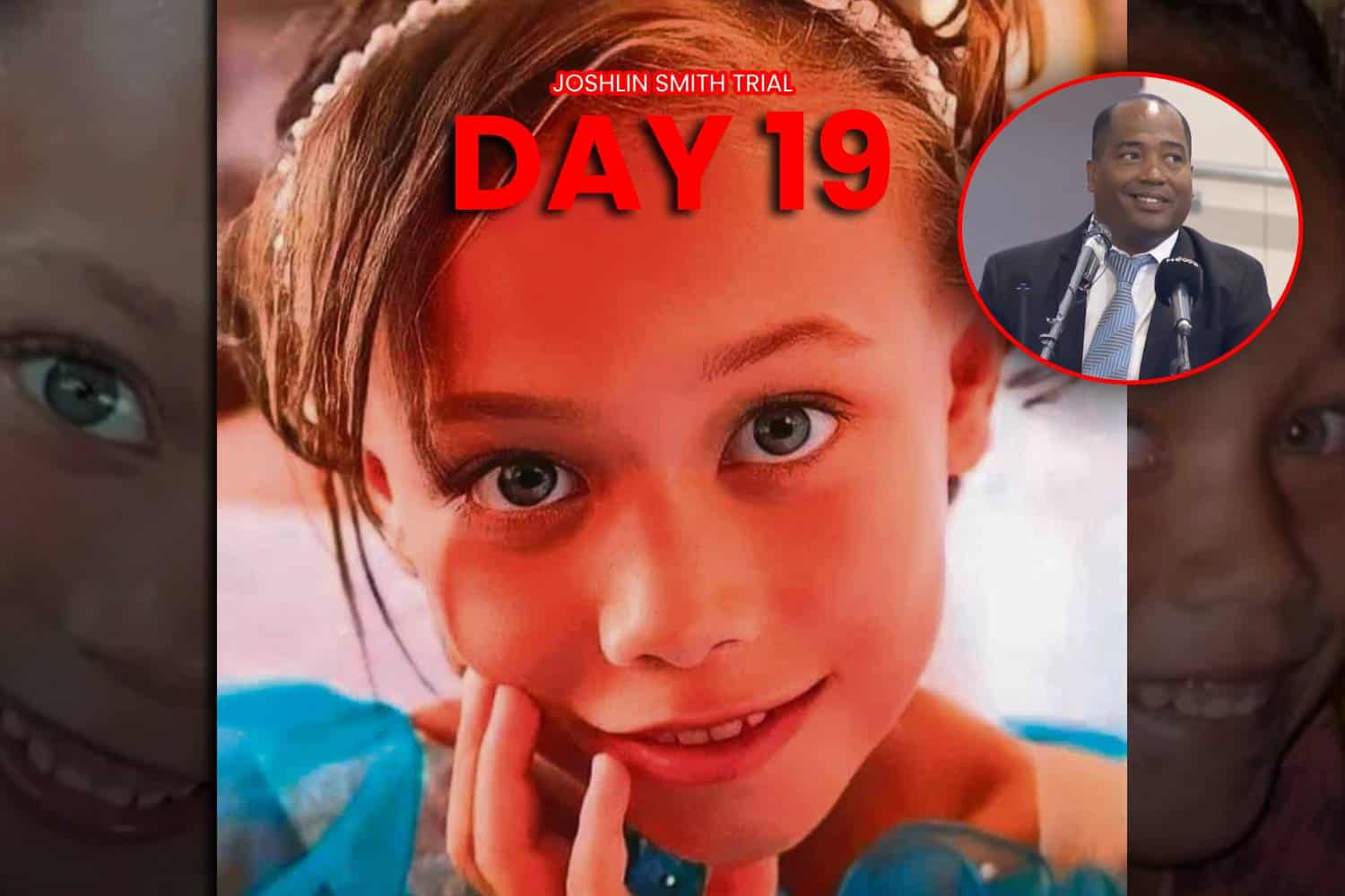 Joshlin Smith trial day 19